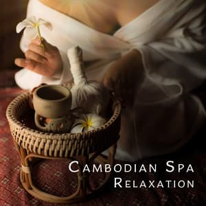 Cambodian Spa Relaxation - Asian Zen