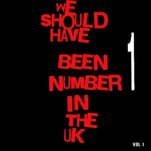 We Should Have Been Number 1 in the UK, Vol. 1 - It's A Cover Up
