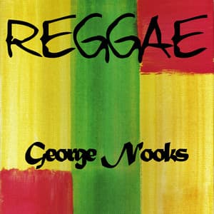 Reggae George Nooks - George Nooks