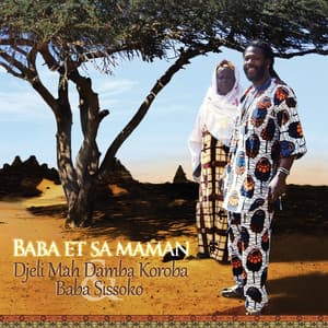 Baba et sa maman - Djeli Mah Damba Koroba