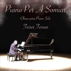 Piano Per A Somiar - Ferrer Ferran