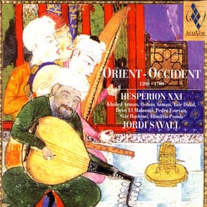 Orient - Occident - Hespèrion XXI