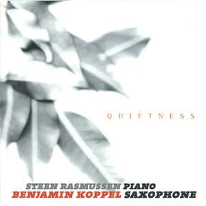 Quietness - Steen Rasmussen