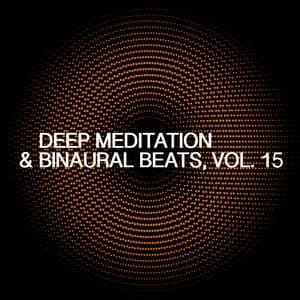 Deep Meditation & Binaural Beats, Vol. 15 - Skylight+