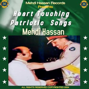 Patriotic Songs - Mehdi Hassan