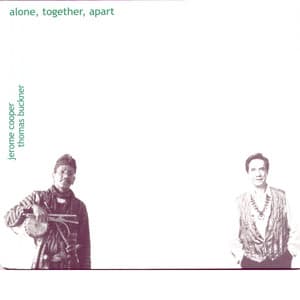 Alone, Together, Apart - Jerome Cooper
