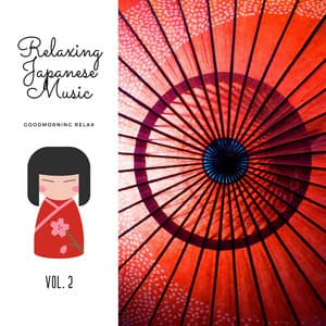 Relaxing Japanese Music Vol. 2 - Meditation Music therapy