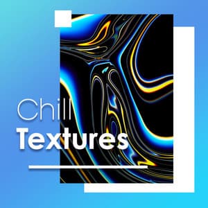 Chill Textures - Instrumental Music Cafe