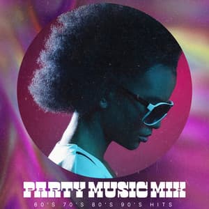 Party Music Mix - 60's 70's 80's 90's Hits