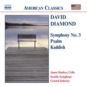Diamond: Symphony No. 3 / Psalm / Kaddish - David Diamond