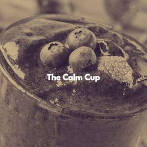 The Calm Cup - Jazz for Working