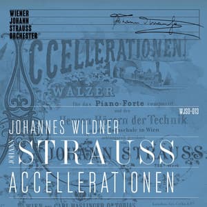 Accellerationen - Wiener Johann Strauss Orchester