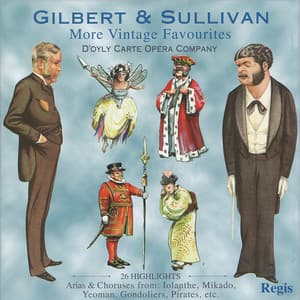 Gilbert and Sullivan: More Vintage Favourites - Gilbert & Sullivan
