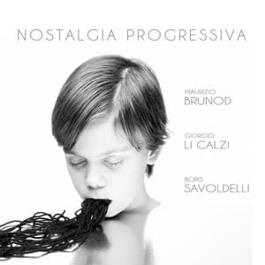 Nostalgia progressiva - Maurizio Brunod