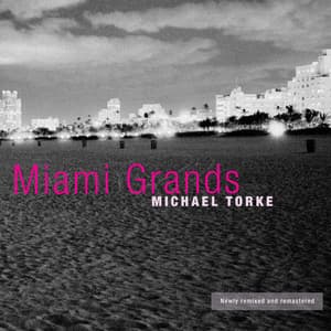Miami Grands - Michael Torke
