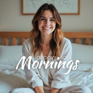 Groovy Soul Mornings: Good Energy Jazz - Morning Jazz Background Club