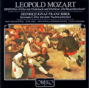 L. Mozart: Sinfonia for Bagpipe & Hurdy Gurdy "Die Bauernhochzeit" - Biber: Serenada "Nachtwachterlied" - Munich Chamber Orchestra