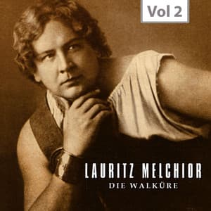 Lauritz Melchior, The King Size Hero, Vol. 2 - Richard Wagner
