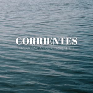 Corrientes: Frequências De Corrientes - #Calmante