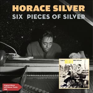 Six Pieces of Silver - Horace Silver Quintet