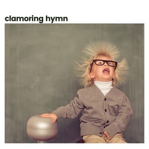 Clamoring Hymn - Green Noise Therapy