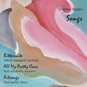Stephen Paulus: Songs - Stephen Paulus