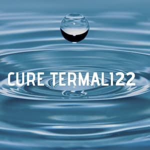 Cure Termali 22 - Musica Rilassante New Age - Susanna Furno