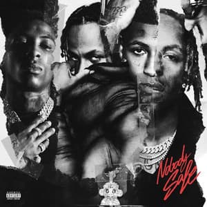 Nobody Safe - Rich The Kid