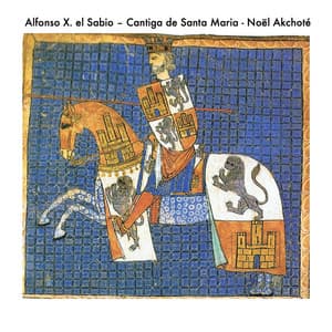 Alfonso X. el Sabio: Cantiga de Santa Maria - Alfonso X El Sabio