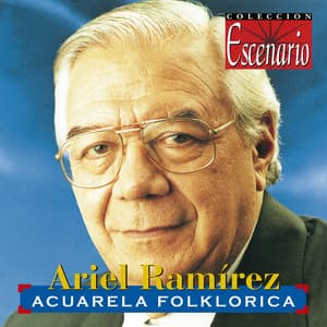 Acuarela Folklorica - Ariel Ramírez