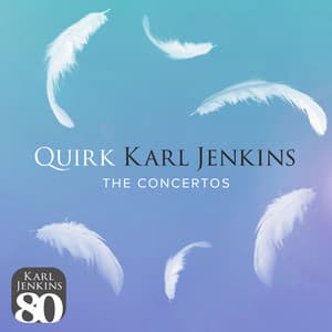 Quirk - Karl Jenkins