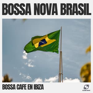 Bossa Nova Brasil - Bossa Cafe en Ibiza