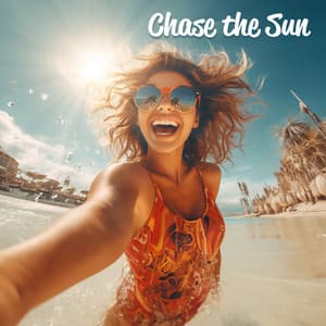 Chase the Sun: Feel the Rhythm of House - DJ Chill Groove