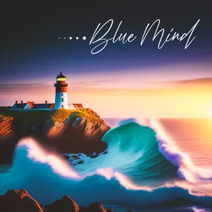 Blue Mind: Celtic Healing Power of The Sea to Calm The Mind - Celtic Chillout Relaxation Academy