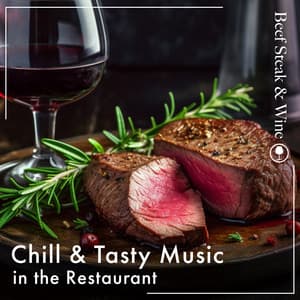 Chill & Tasty Jazz in the Restaurant: Beef Steak & Wine - Eximo Blue