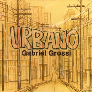Urbano - Gabriel Grossi