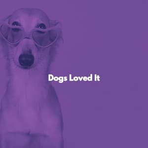 Dogs Loved It - Easy Instrumental Jazz