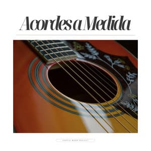 Acordes a Medida - Spanish Guitar