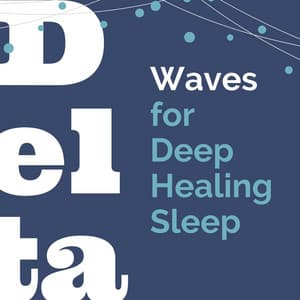 Delta Waves for Deep Healing Sleep: Music to Boost Your Immune System - Echo of Light
