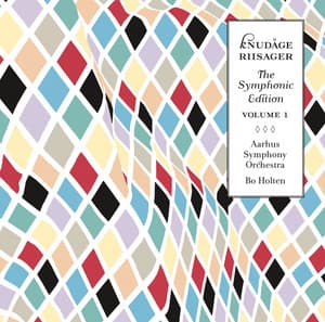 Riisager: The Symphonic Edition, Vol. 1 - Knudåge Riisager