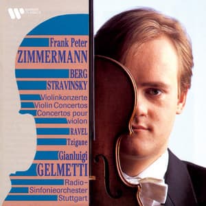 Berg & Stravinsky: Violin Concertos - Ravel: Tzigane - Frank Peter Zimmermann
