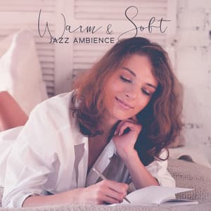 Warm & Soft Jazz Ambience: Relaxing & Cozy Instrumental Background | Chill Evening - Jazz And Blues Instrumentals