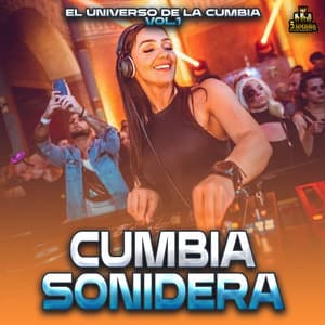 El Universo De La Cumbia Vol. 1 - Cumbia Sonidera