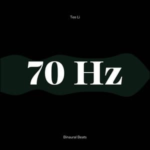 70 Hertz - Gamma Waves - Teo Li