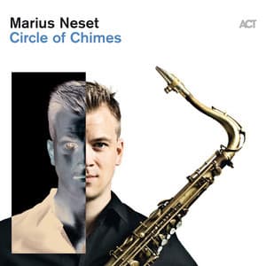 Circle of Chimes - Marius Neset