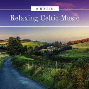 2 Hours Relaxing Celtic Music: Irish Flute Music, Fantasy Music, Beautiful Sleep Music - Instrumental Irish Music