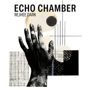 Echo Chamber: The Shape of Sound - Rejhee Dark