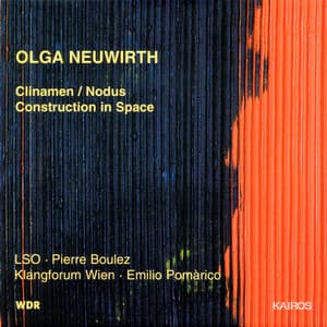 Olga Neuwirth: Clinamen / Nodus - Olga Neuwirth