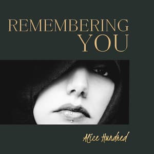 Remembering You - Alice Hundred