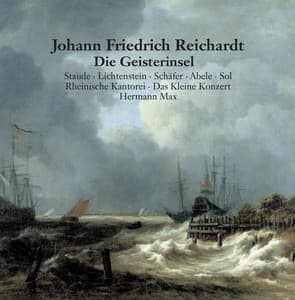 Reichardt: Die Geisterinsel - Johann Friedrich Reichardt
